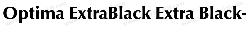 Optima ExtraBlack Extra Black字体转换